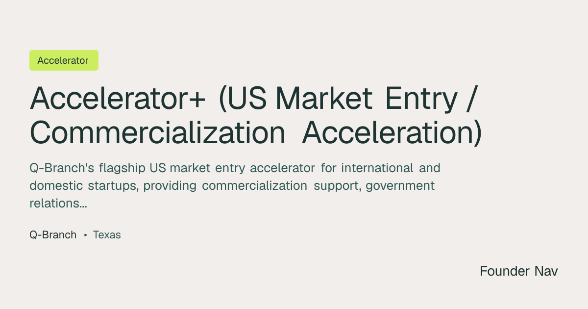 Accelerator+ (US Market Entry / Commercialization Acceleration ...