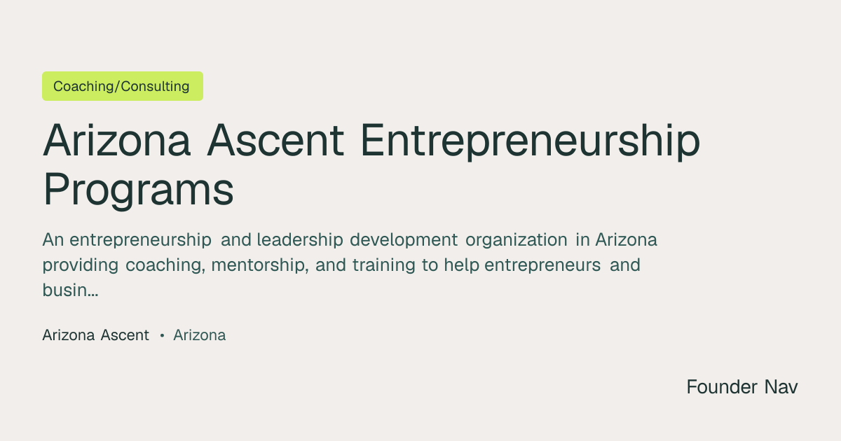 Arizona Ascent Entrepreneurship Programs | Founder Nav
