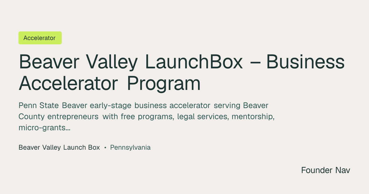 Beaver Valley LaunchBox – Business Accelerator Program | Founder Nav