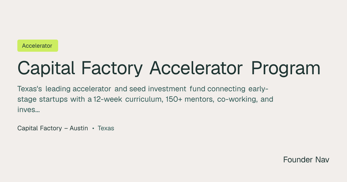 Capital Factory Accelerator Program | Founder Nav