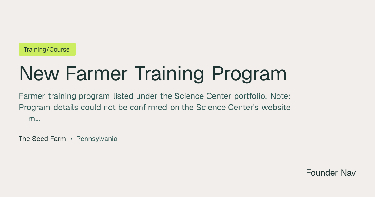 New Farmer Training Program | Founder Nav