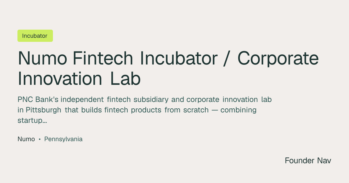 Numo Fintech Incubator / Corporate Innovation Lab | Founder Nav