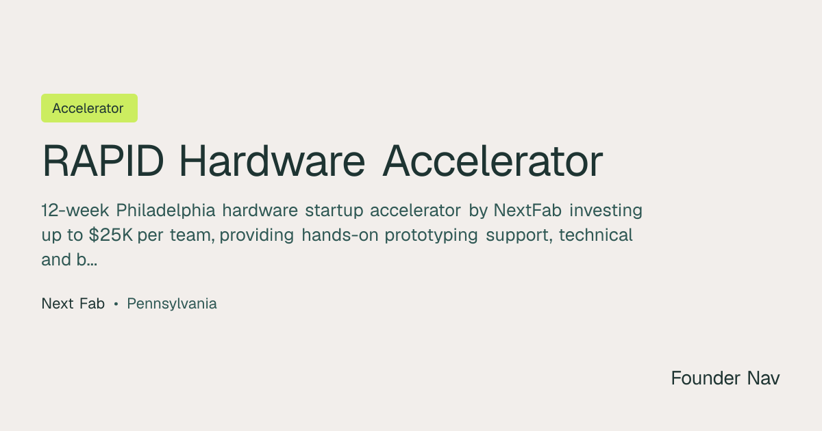 RAPID Hardware Accelerator | Founder Nav